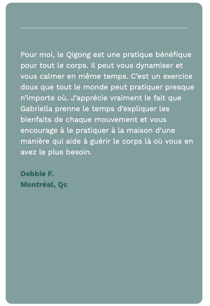 Gabriella Chi - Qigong - Témoignage
