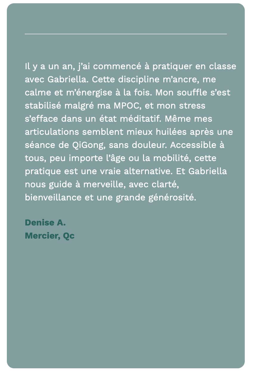 Gabriella Chi - Qigong - Témoignage