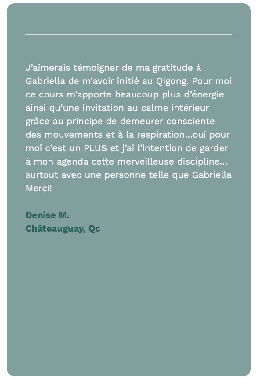 Gabriella Chi - Qigong - Témoignage