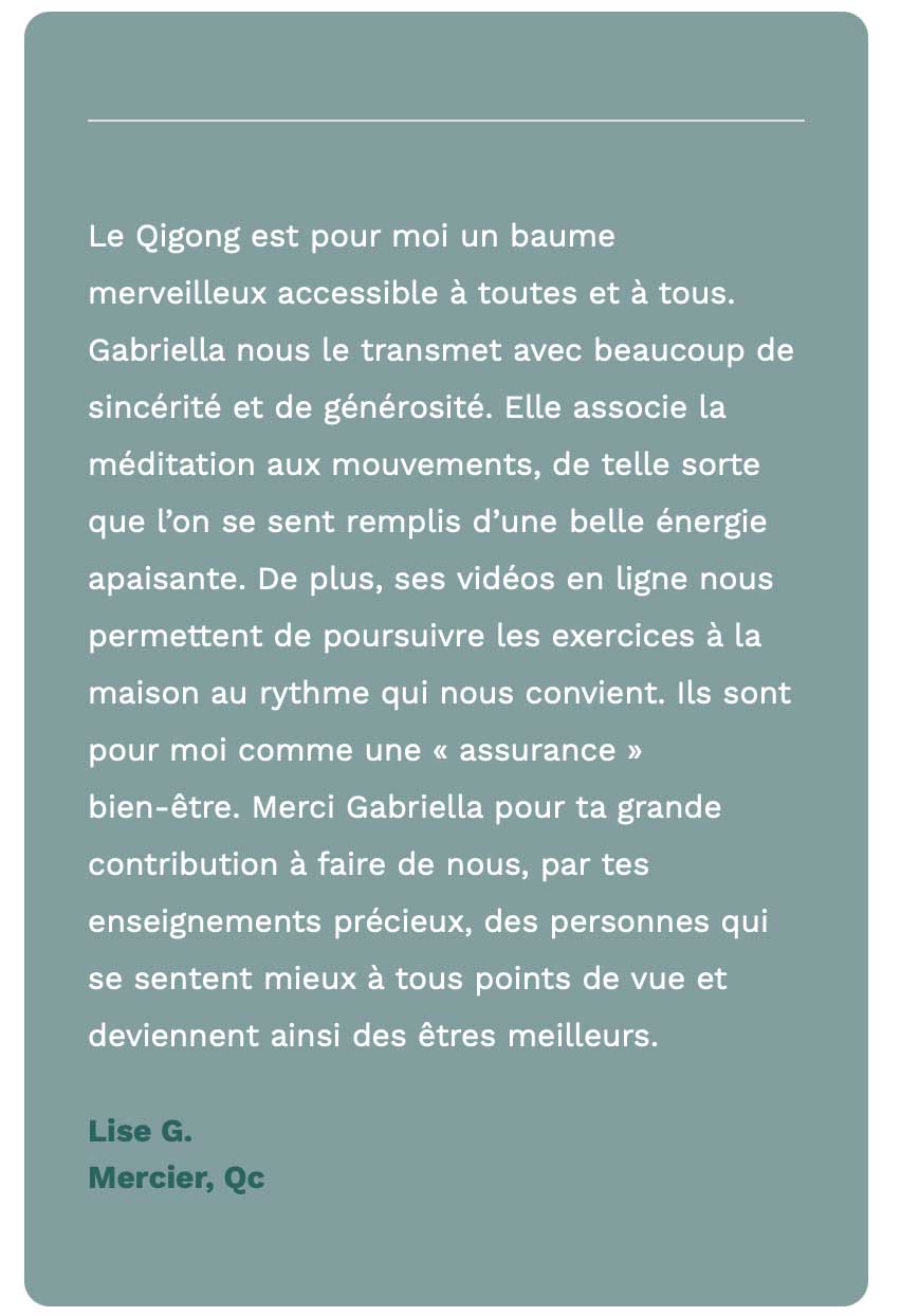 Gabriella Chi - Qigong - Témoignage